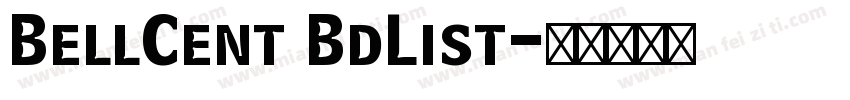 BellCent BdList字体转换